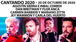 Cantando 2020- Programa 20/10/20 - Carmen Barbieri, Agustín Sierra, Dan Breitman y Jey Mammon