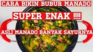 Resep BUBUR MANADO || cara membuat bubur Manado ASLI ( TINUTUAN ) || Menu sarapan sehat & nikmat