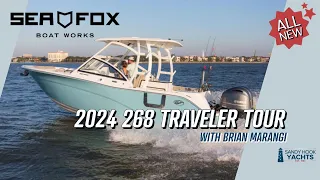 Boat Tour of the ALL NEW 2024 Sea Fox 268 Traveler with Brian Marangi