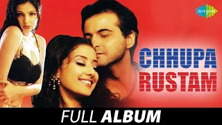 Chhupa Rustam Full Album | Alka Yagnik | Kumar Sanu | Hariharan | Sadhana Sargam |Sanjay K|Manisha K