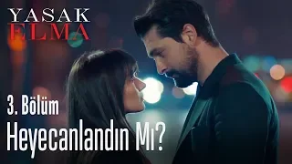 Heyecanlandın mı? - Yasak Elma 3. Bölüm