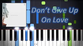 Kygo & Sam Tinnesz - Don't Give Up On Love (Piano Cover + MIDI + Sheets)|Magic Hands