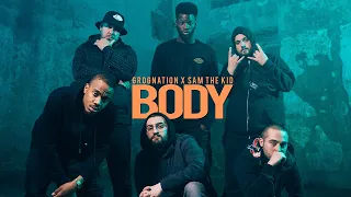 GROGNation X Sam The Kid - Body