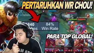 MEMPERTARUHKAN WR CHOU GW KETEMU PARA TOP GLOBAL !! R7 CHOU - MOBILE LEGENDS