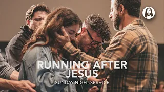 Running After Jesus | Michael Koulianos | Sunday Night Service | March 26th, 2023