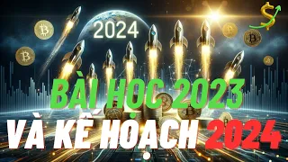 Nhìn lại thị trường CRYPTO 2023 và kế hoạch cho UPTREND 2024-2025