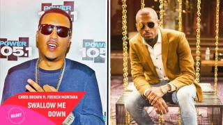 Chris Brown ft.  French Montana   Swallow Me Down (NEW SONG)