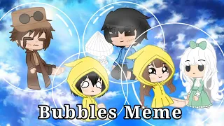 ✨Bubbles Meme✨ || Ft. Little Nightmares Kids+Pretender || [Gacha Club]