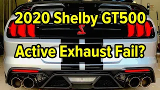 2020 Shelby GT500 Active Exhaust Failure?