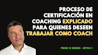 CAP2 ¿Qué oportunidades hay para un COACH CERTIFICADO? #coaching #Certificación #desarrollopersonal