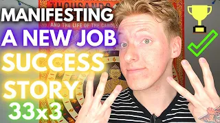 How I Manifested a New Job Within 24 hours Using the 33x3 Method | Manifesting Success Story 🏆