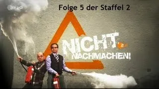 Nicht Nachmachen! Vom 23.8.2013 Folge 5 Staffel 2 ZDF HD