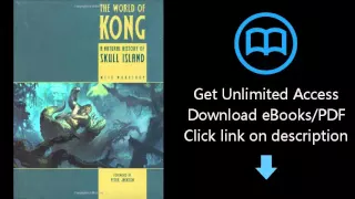 Download The World of Kong: A Natural History of Skull Island (King Kong) PDF