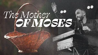 The Mother of Moses | Pastor Mike Santiago | Focus Church