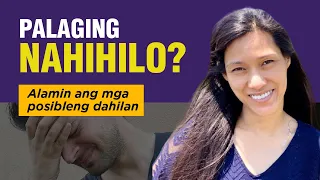 Nahihilo? Nasusuka? Parang Matutumba? Alamin ang mga Posibleng Dahilan nito | Dr Farrah on Dizziness