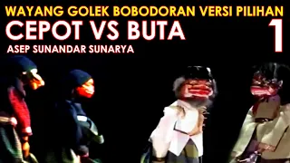 Wayang Golek Asep Sunandar Sunarya Full Bobodoran Versi Pilihan 1 l Cepot vs Buta