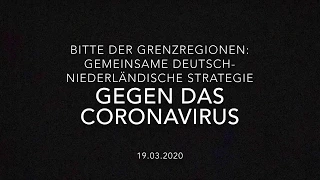 Grenzregionen wollen gemeinsame deutsch-niederländische Strategie gegen das Coronavirus