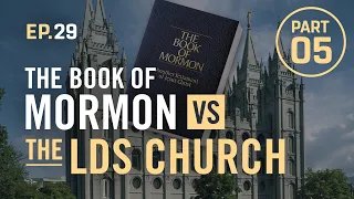 EP.29 / The Book of Mormon vs LDS Church, Pt.5, fine sanctuaries and freedom