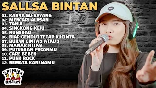 KARNA SU SAYANG & MENCARI ALASAN || SALLSA BINTAN X 3 PEMUDA BERBAHAYA || FULL ALBUM SKA REGGAE 2024