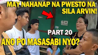 PART 20 | ARVIN" MAY NAHANAP NA SILANG PWESTO! ANO PO MASASABI NYO?