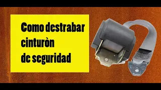 Destrabar cinturón de seguridad