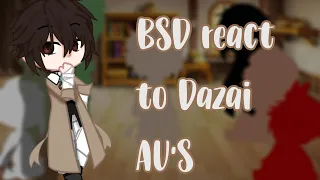 BSD react to Dazai AU’s ⚠️FLASH WARNING⚠️ [Not Bad Apple!]