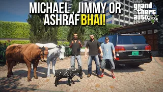 MICHAEL AND JIMMY VISITS ASHRAF BHAI! | MANDI SERIES BAKRA EID 2021 EP# 7 | GTA 5 MODS PAKISTAN