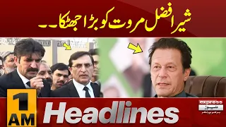 Bad News For Sher Afzal Marwat  | News Headlines 1 AM | Latest News | Pakistan News