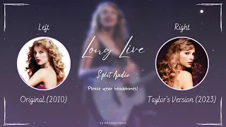 Taylor Swift - Long Live (Original vs. Taylor's Version Split Audio / Comparison)