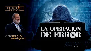 El Reloj de Dios - LA OPERACIÓN DE ERROR - Segunda Temporada - Episodio 05