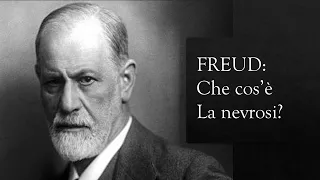 FREUD #1: Che cos'è la nevrosi