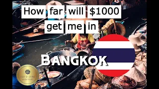 How much does it cost to live in Bangkok, Thailand - How far will  $1000 get you?