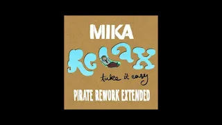 Mika - Relax (Extended Rework PIRATE Mix 2023)