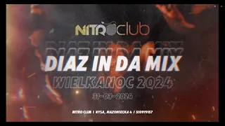 DIAZ - NITRO CLUB NYSA (WIELKANOC 2024)