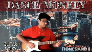 Dance monkey(Tones and I) song guitar tabs cover