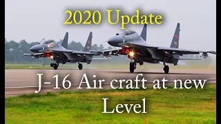 chinese j-16 aircraft : China’s air force quietly adds new J-16 fighter jets to ‘push the envelope’