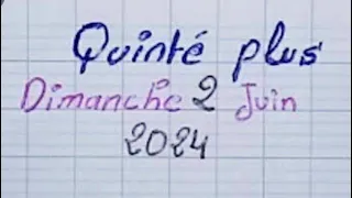 Quinté plus du dimanche 2 juin 2024