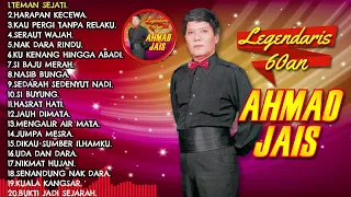 20 LAGU TERPOPULER AHMAD JAIS LEGENDARIS 60AN POP YEH YEH