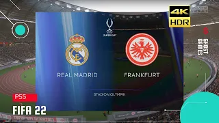 FIFA 22 | Real Madrid vs Eintracht Frankfurt | UEFA Super Cup Final  | PS5 Gameplay 4K HDR 60FPS
