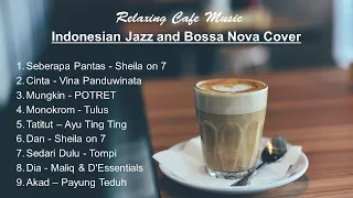 JAZZ & BOSSANOVA POP INDONESIA | COVER LAGU POP INDONESIA