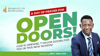 HOW TO RECOGNIZE CLOSED DOORS | MOMENT OF REFRESHING WITH REV DR SAM OYE