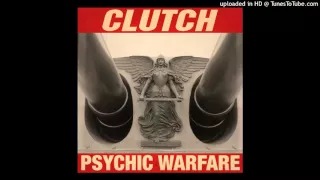 Clutch - X-Ray Visions [HQ]