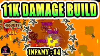 BOUNTY OF ONE: 11K DAMAGE BUILD/INFAMY 14 +New patch
