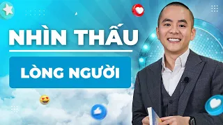 Bí kíp nhìn thấu lòng người cực chuẩn | Master Anh Đức