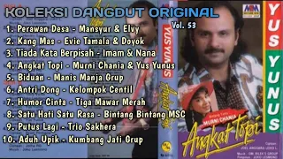 Koleksi Dangdut Original Vol 53. Dangdut Kenangan Terbaik