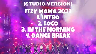 [2021 MAMA] ITZY - LOCO + In the morning (95% Almost Studio Version)