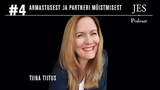 JES Podcast #4 - Tiina Tiitus