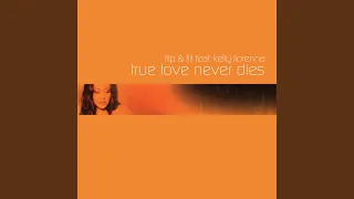 True Love Never Dies (Rob Searle Remix)