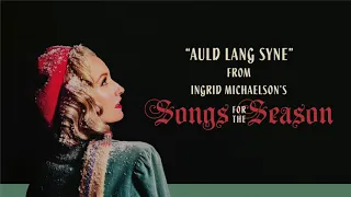 Ingrid Michaelson - "Auld Lang Syne" (Official Audio)