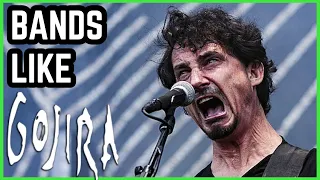 Bands Like GOJIRA (Best Obscure Progressive Metal)